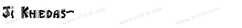 Ji Khedas字体转换